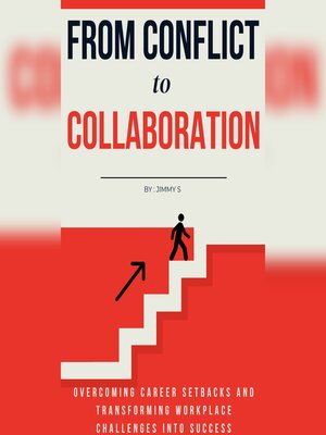 cover image of From Conflict to Collaboration